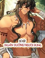 Bí Kíp Thuần Dưỡng Người Rừng