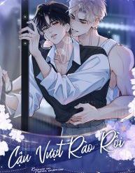 Cậu Vượt Rào Rồi