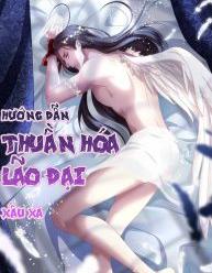 Hướng Dẫn Thuần Hóa Lão Đại Xấu Xa